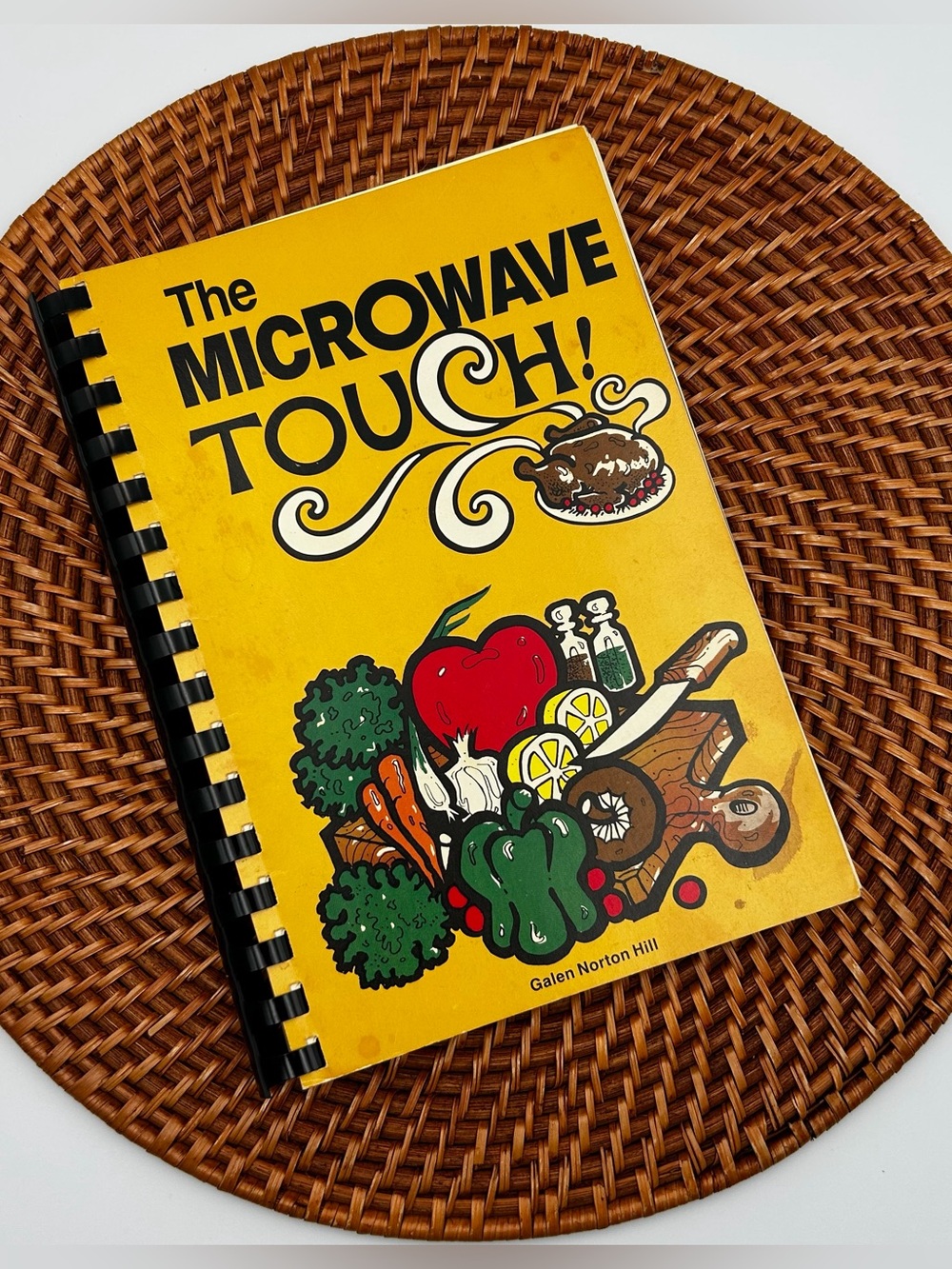 Vintage Cookbook The Microwave Touch Spiral Paperback Galen N. Hill 1984 RETRO